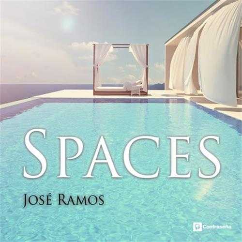 【迷幻沙发】JoseRamos-2017-Spaces(FLAC)