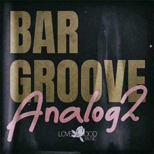 【迷幻沙发(Y)】VA-2023-BarGrooveAnalog2(FLAC)