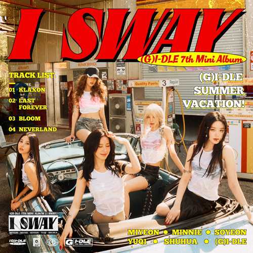 （G）I-DLE《I SWAY》[320K/MP3][26.11MB]